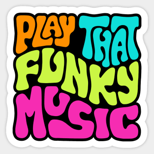 Play That Funky Music Word Art Sticker